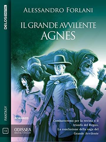 Il Grande Avvilente - Agnes: Il Grande Avvilente 2 (Odissea Digital Fantasy)